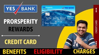 Yes Bank Prosperity Rewards Credit Card Full Details  Benefit  Eligibility  Fees [upl. by Gatian763]