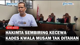 KADES Kwala Musam Tak Juga Ditahan Dirutan Hakimta Sembiring Selaku Korban Pembacokan Kecewa [upl. by Adihsaar]