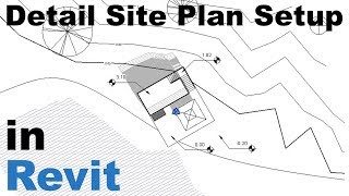 Detailed Site Plan Setup in Revit Tutorial [upl. by Nnyliram]