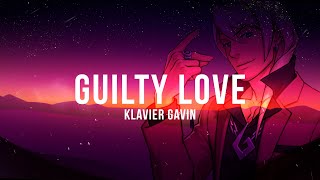 Guilty Love Lyrics Klavier Gavin Theme  Ace Attorney [upl. by Nivat]