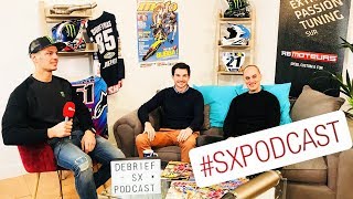 PODCAST Le debrief SX avec JC Vaschetto Maxime Martin amp Cédric Soubeyras  AB Moteurs [upl. by Auhoj]