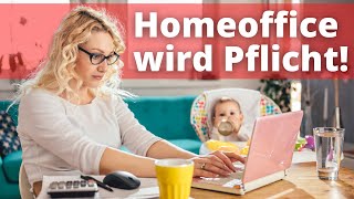 Homeoffice  Krasse Verschärfung aber wirksam Tipps [upl. by Hildagard]