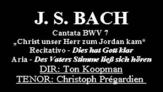 04 Cantata nr BWV 7 Christ unser Herr zum Jordan kam [upl. by Desmund237]