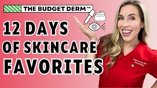 12 DAYS OF SKINCARE FAVORITES  THE BUDGET DERM TOP PICKS 2024 [upl. by Savina741]