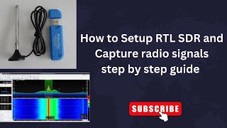 capture radio signal using RTL SDR step by step guide [upl. by Wrigley]