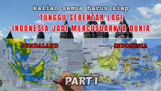 Allahuakbar❗SUNDALAND SUDAH MUNCUL TAKDIR INDONESIA PEWARIS ATLANTISPERADABAN BARU NUSANTARA [upl. by Baker950]