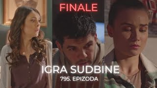 Igra sudbine 795 epizoda  Una se svega seća Da li je Zvrk poginula FINALE sadržaj epizode [upl. by Don]