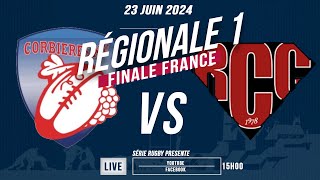 REPLAY  FINALE FRANCE Régional1  Corbières XV  RC Cadaujac – 23 Juin 24 [upl. by Natehc]