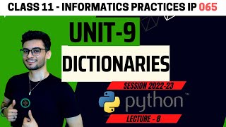 Class 11 Python Dictionaries  One shot  Practice MCQs amp codes  Informatics Practices  CBSEXI [upl. by Nelo]