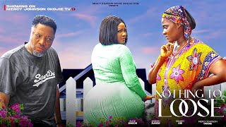 NOTHING TO LOOSE D MOVIEMERCY JOHNSON OKOJIE ERNEST OBI JOSEPH JONIOR2024 NIGERIA NOLLYWOOD MOVIE [upl. by Swen324]