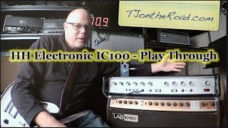 HH Electronic IC100 Play Through [upl. by Hesler]