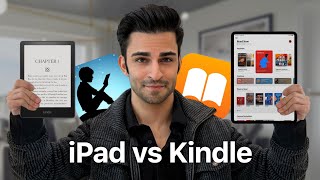 iPad vs Kindle  Which is Better for Reading Books [upl. by Nnylrac]