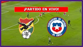 🔴 BOLIVIA vs CHILE  PARTIDO EN VIVO ⚽ ELIMINATORIAS  LA SECTA DEPORTIVA [upl. by Assinna]