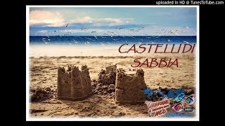 CASTELLI DI SABBIA  CRISTOPHE [upl. by Higgs]