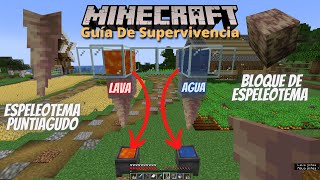 Como Encontrar Y Usar Espeleotemas Punteagudos Y Mas En Minecraft Guía De Supervivencia 119 Ep34 [upl. by Garibald]