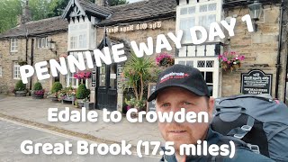 PENNINE WAY DAY 1 Edale to Crowden Great Brook 175 miles [upl. by Calisa456]