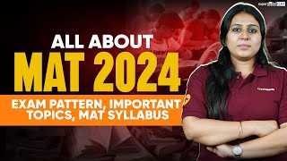 All about MAT 2024 Exam  Important Dates Exam Pattern Marking Scheme amp Top BSchools [upl. by Jorrie]