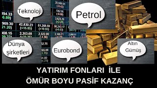 Bankadan Kolayca Alınabilen Pasif Getirili Yatırım Fonları [upl. by Eenahpets]