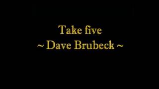 Take Five Dave Brubeck long version YouTube [upl. by Natale232]