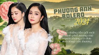 Phương Anh Bolero Mới Nhất 2024  Liên Khúc Nhạc Vàng Xưa Trữ Tình Hay Nhất  Sau Những Lần Gối Mỏi [upl. by Fabian]