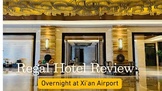 Xi’an Airport Layover Is the Regal Airport Hotel Worth It [upl. by Kimitri]