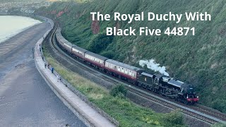 The Royal Duchy with Black Five 44871 [upl. by Apilef311]