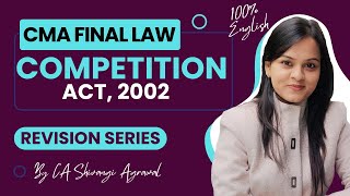 Competition Act 2002  CMA Final Law Marathon Revision Series  100 English  June 2024 [upl. by Quick376]