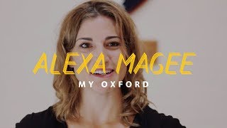 Alexa Magee  My Oxford [upl. by Annayrb]