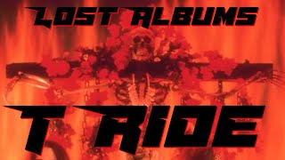 Lost Albums T  Ride [upl. by Barcroft]