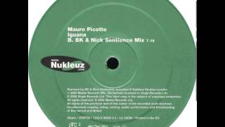 Mauro Picotto  Iguana BK And Nick Sentience Mix [upl. by Enitsirhk772]