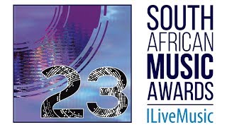 South African Music Awards 23 [upl. by Arob531]