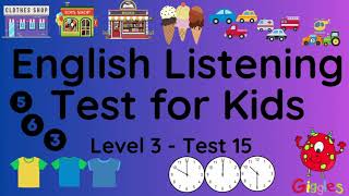 ESL  English Listening Test for Kids  Level 3  Test 15 [upl. by Anegroeg]