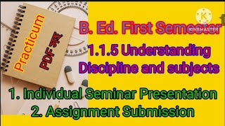 BEd 1st semester practicum 115 Understanding discipline and subjects [upl. by Garrard]