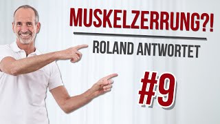 MUSKELZERRUNG  was hilft wirklich Roland antwortet 9 [upl. by Eilsek]