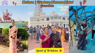 Mathura Vrindavan Barsana Goverdhan Gokul  3 Days complete tour 2024 [upl. by Wilmott]