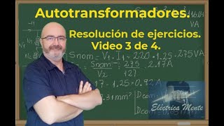 Autotransformadores ejercicios resueltosVideo 3 de 4 [upl. by Solraced]