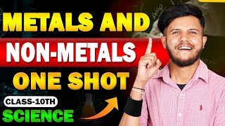 Metals and Non Metals Class 10 Science  Metals amp Non Metals Class Full Chapter [upl. by Howland]