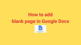 How to add blank page in Google Docs [upl. by Ellata799]