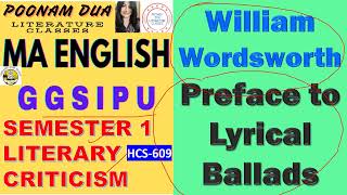 Wordsworth Preface to Lyrical Ballad Literary Criticism GGSIPU IGNOU MEG 05 DU Lecture Poonam Dua [upl. by Cammie985]