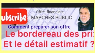 Le bordereau des prix et le détail estimatif الصفقات العمومية [upl. by Goldston716]