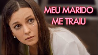 MEU MARIDO ME TRAIU  VERDADES OCULTAS  Melhores filmes e séries [upl. by Quintilla]