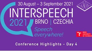 Interspeech 2021  Conference Highlights  Day 4 [upl. by Omora]