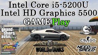 Gaming Test Intel Core i55200U Intel HD Graphics 5500  GTA 5 CSGO WOT NFS MK XL VALORANT [upl. by Ody]