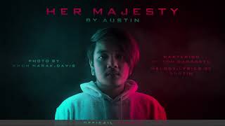 Her Majesty  Austin Official Audio [upl. by Memory47]