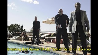 Breaking Bad Review 04x10 quotSaludquot Reaction amp Recap [upl. by Tnomed]