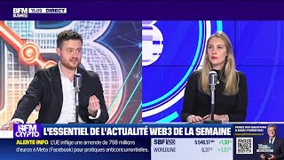 BFM Crypto le Club  Lessentiel de lactualité Web3 de la semaine [upl. by Saidee773]