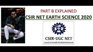 CSIR EARTH SCIENCE 2020  Part B Explained [upl. by Curran788]