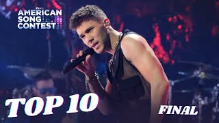 American Song Contest 2022 🇺🇸 • MY TOP 10 • Final [upl. by Inirt]