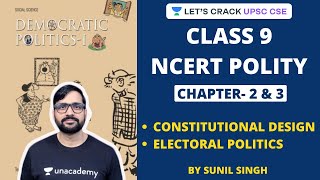 Class 9 NCERT Polity  Chapter 2 amp 3  Constitutional Design amp Electoral Politics  IAS Prelims 2020 [upl. by Nyltak63]