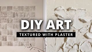 Textured Wall Art DIYs with Plaster easy  high end [upl. by Celisse]